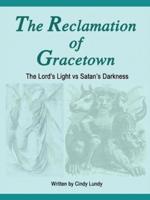 The Reclamation of Gracetown