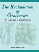 The Reclamation of Gracetown