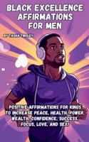 Black Excellence Affirmations for Men