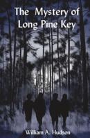 The Mystery of Long Pine Key