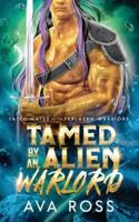 Tamed by an Alien Warlord