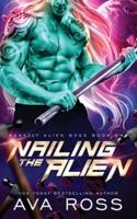 Nailing the Alien