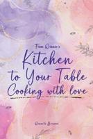 From Winnie's Kitchen to Your Table Cooking With Love