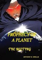 Prophecy of a Planet