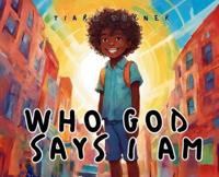 Who God Says I Am