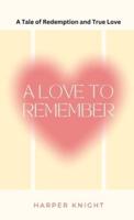 A Love to Remember