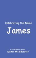 Celebrating the Name James