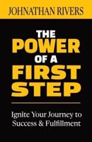 The Power of a First Step