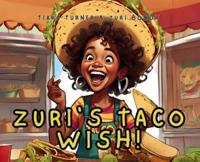 Zuri's Taco Wish