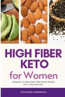 High Fiber Keto For Women