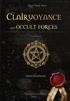 Clairvoyance and Occult Forces