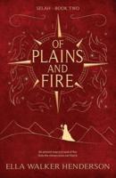 Of Plains and Fire