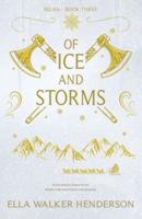Of Ice and Storms