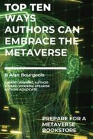 Top Ten Ways Authors Can Embrace the Metaverse