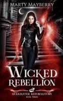 Wicked Rebellion