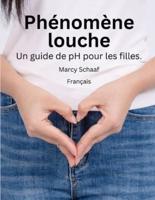 Phénomène Louche Un Guide De pH Pour Les Filles. (French) pHishy pHenomenon