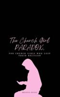 The Church Girl Paradox