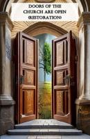 Doors Of The Church Are Open (Restoration)