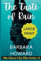 The Taste of Rain - Large Print