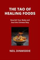 The Tao of Healing Foods