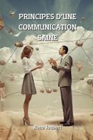Principes d'Une Communication Saine
