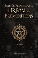 Psychic Phenomena of Dream and Premonitions
