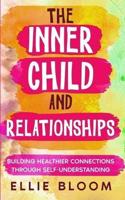 The Inner Child and Relationships