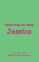 Celebrating the Name Jessica