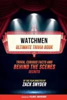 Watchmen - Ultimate Trivia Book