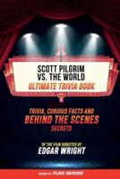 Scott Pilgrim Vs. The World - Ultimate Trivia Book