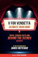 V For Vendetta - Ultimate Trivia Book