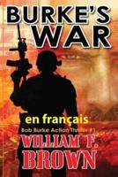 Burke's War, En Français