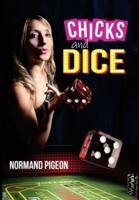Chicks and Dice