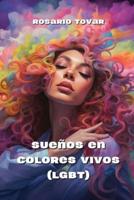 Sueños En Colores Vivos (LGBT)