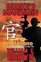 Burke's Mandarin, in Italiano