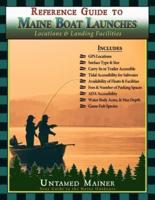 Reference Guide to Maine Boat Launches