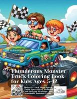 Thunderous  Monster Truck Coloring Book for Kids Ages 5-12