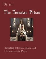 The Teresian Prism