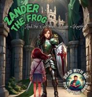 Zander the Frog And the Girl Who Became a Knight