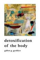 Detoxification of the Body