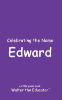 Celebrating the Name Edward
