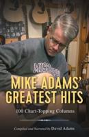 Mike Adams' Greatest Hits