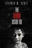 The Demon Inside Me