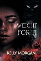 Weight For It