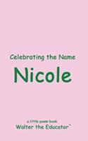 Celebrating the Name Nicole