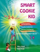 Smart Cookie Kid Für 3-4-Jährige Aufmerksamkeit Und Konzentration Visuelles Gedächtnis Mehrere Intelligenzen Motorische Fähigkeiten Entwicklungsarbeitsbuch 1C