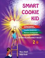 Smart Cookie Kid Für 3-4-Jährige Aufmerksamkeit Und Konzentration Visuelles Gedächtnis Mehrere Intelligenzen Motorische Fähigkeiten Entwicklungsarbeitsbuch 2B
