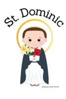 St. Dominic - Children's Christian Book - Lives of the Saints