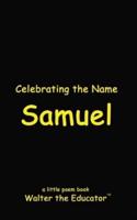 Celebrating the Name Samuel