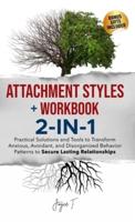 Attachment Styles + Workbook 2-IN-1